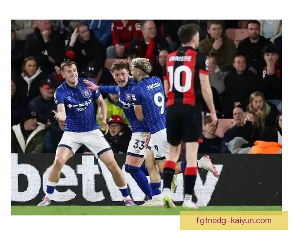 英超伊普斯维奇面临保级压力，状态回暖引关注