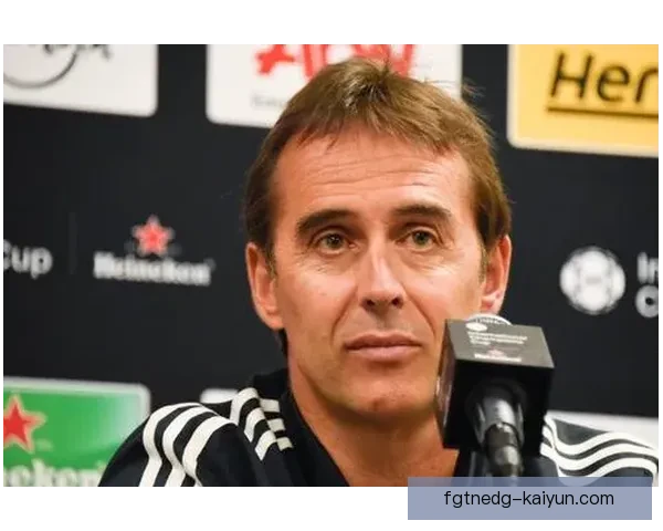 洛佩特吉球队结构分析：战术布置与球员特点优化整体竞争力